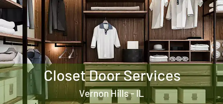 Closet Door Services Vernon Hills - IL