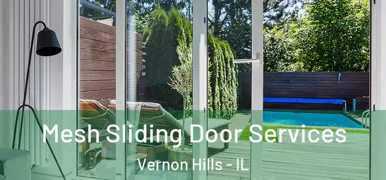 Mesh Sliding Door Services Vernon Hills - IL