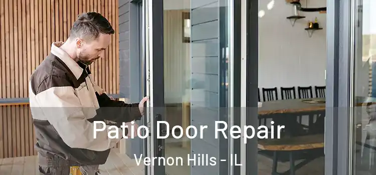 Patio Door Repair Vernon Hills - IL