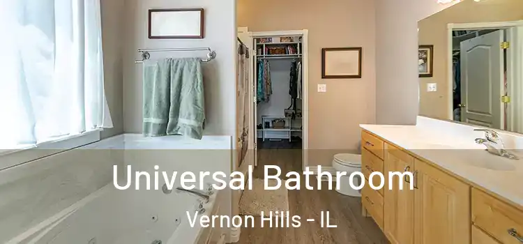 Universal Bathroom Vernon Hills - IL